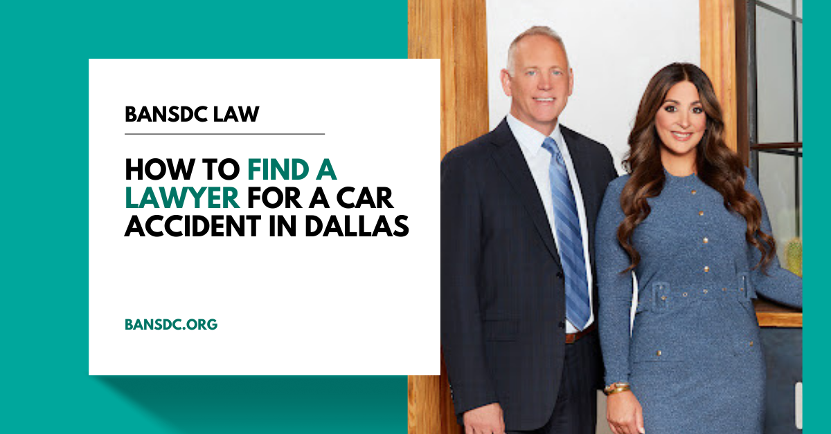 How to Find a Lawyer for a Car Accident in Dallas