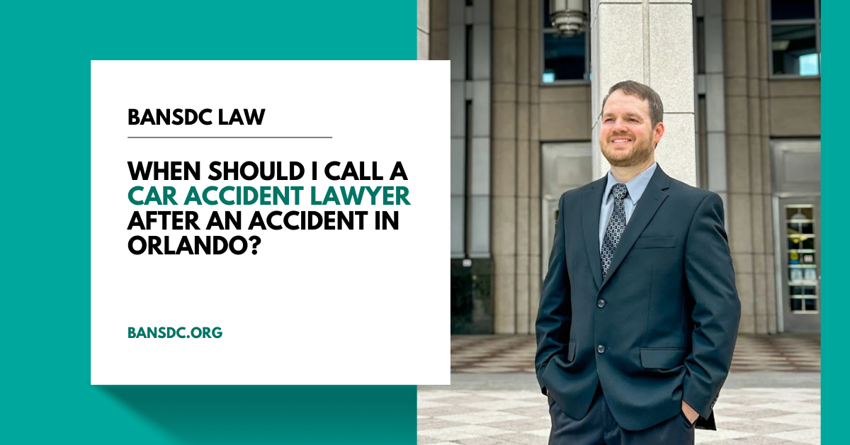 When Should I Call a Car Accident Lawyer After an Accident in Orlando
